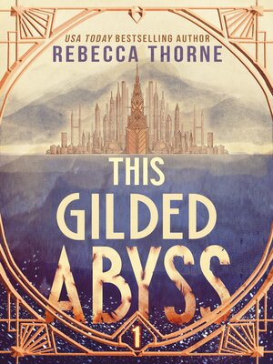 cover image of This Gilded Abyss